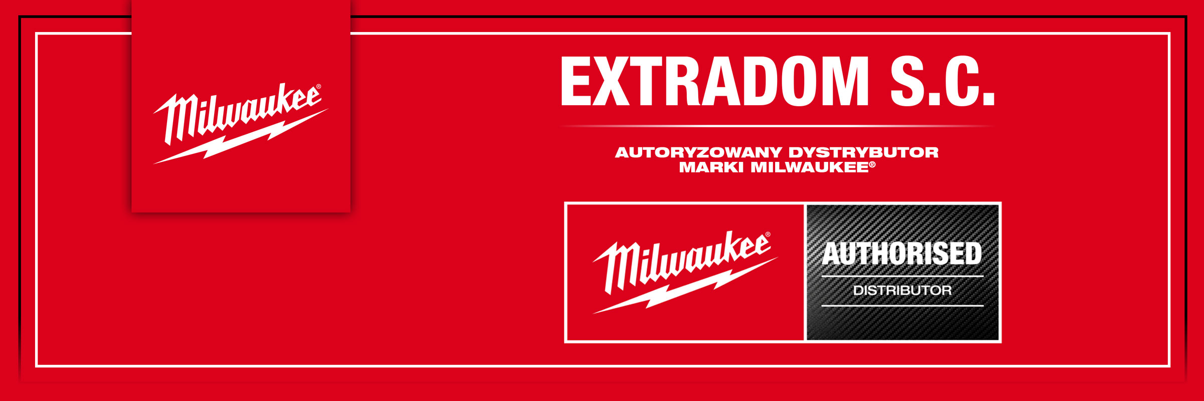 Extradom s.c. autoryzowany dystrybutor Milwaukee